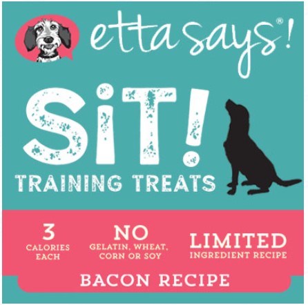 Etta Says! Sit Training Treats - Bacon